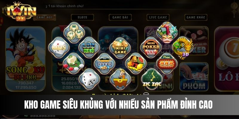 Kho game siêu khủng với nhiều sản phẩm đỉnh cao 