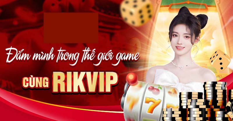 Rikvip chỉ dành cho người chơi từ 18 tuổi trở lên